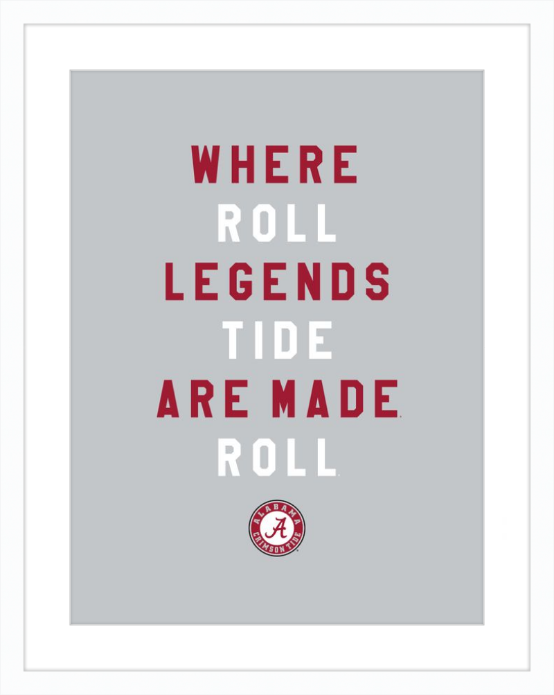 Alabama Where Legends are Made