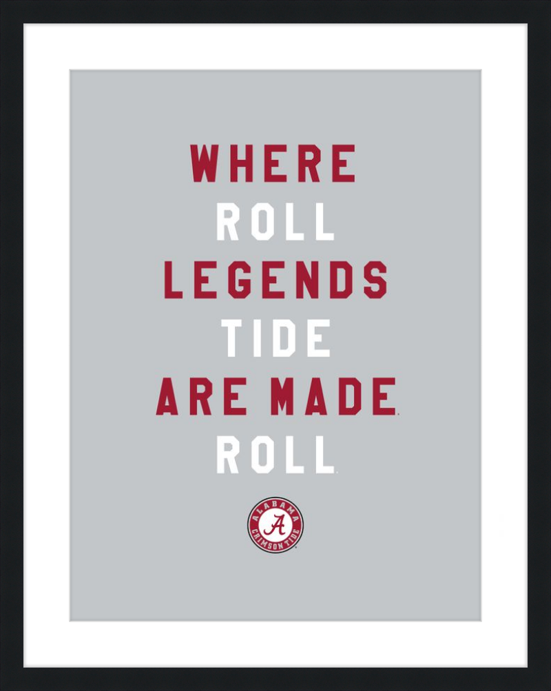 Alabama Where Legends are Made