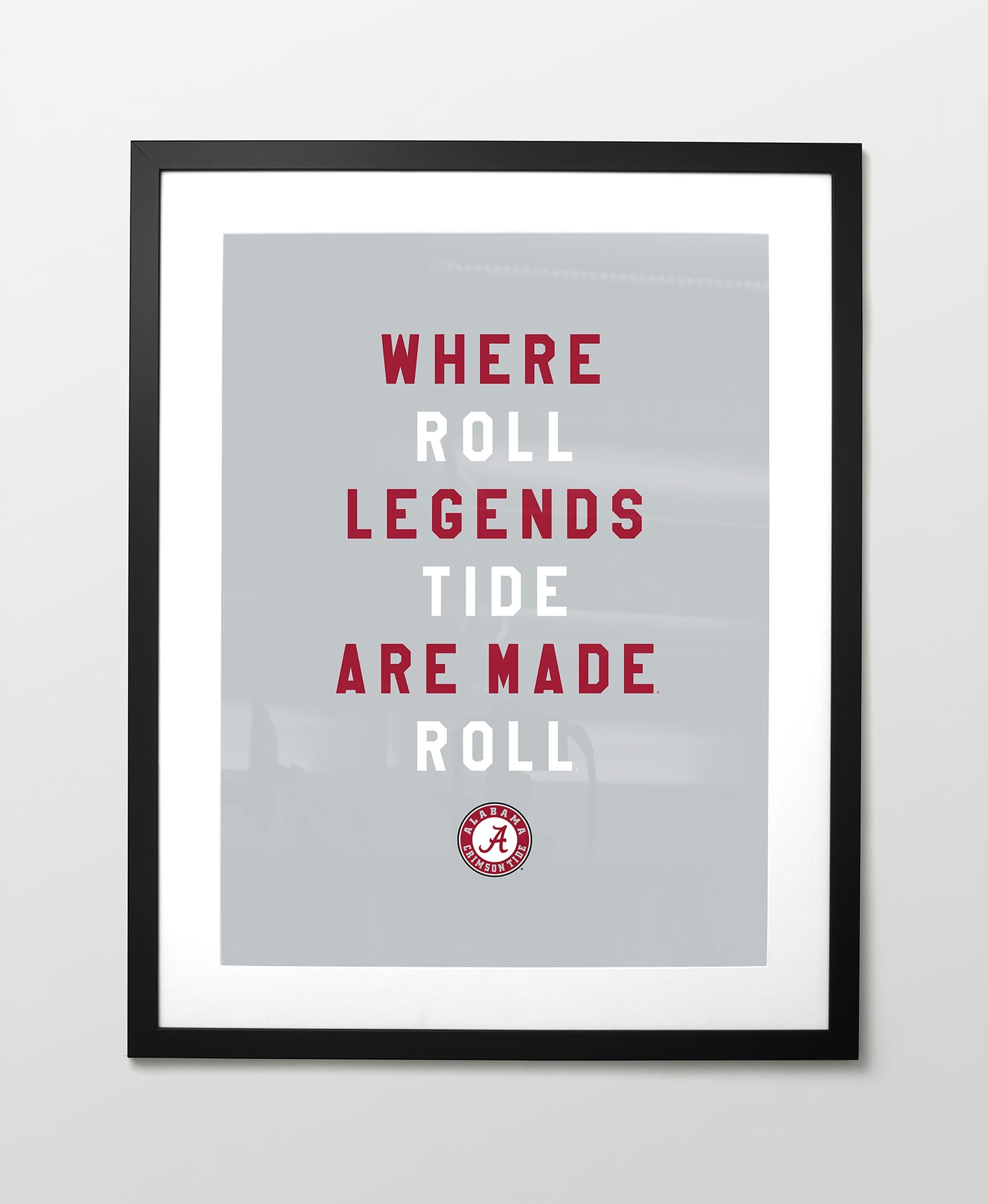 Alabama Where Legends are Made