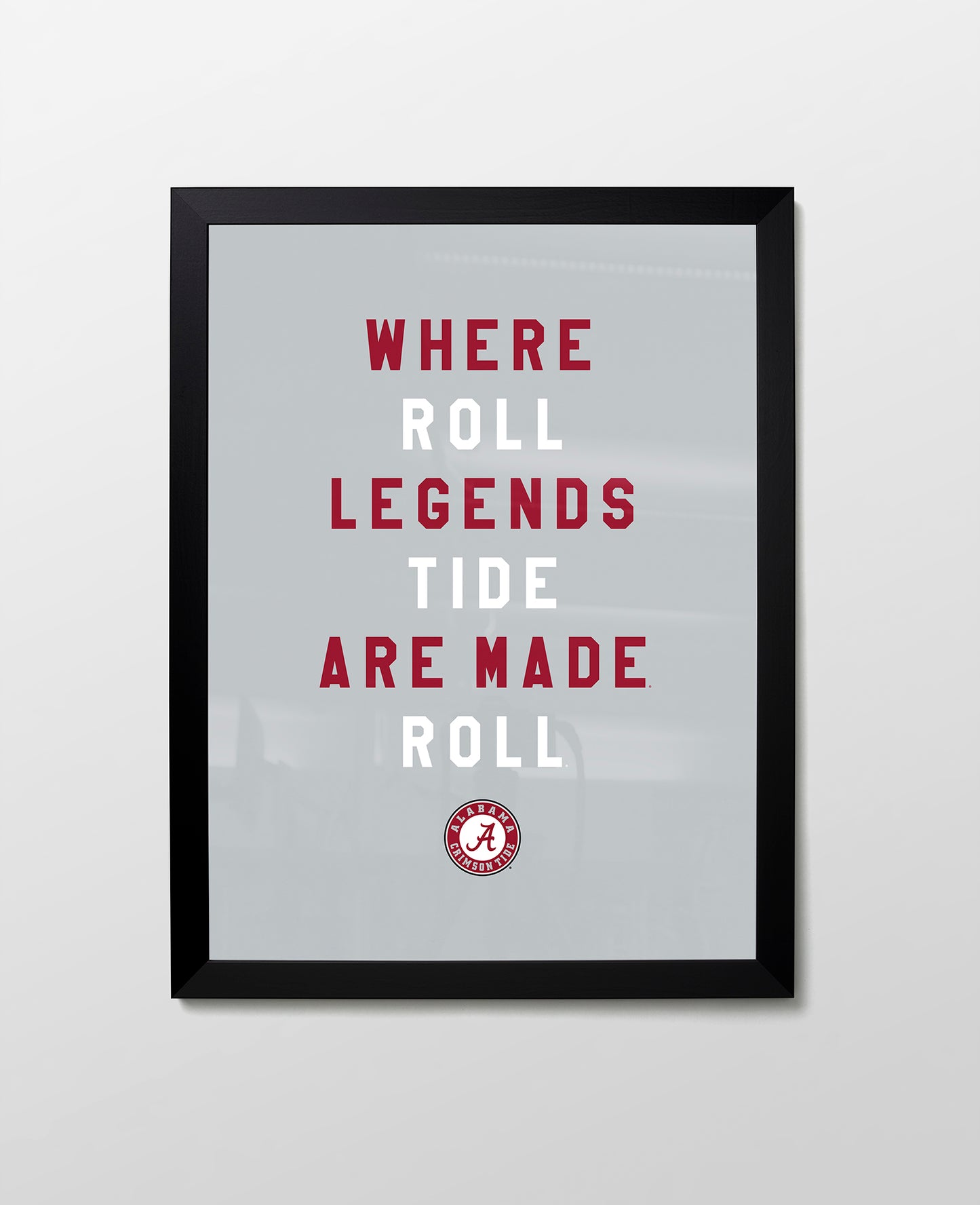 Alabama Where Legends are Made