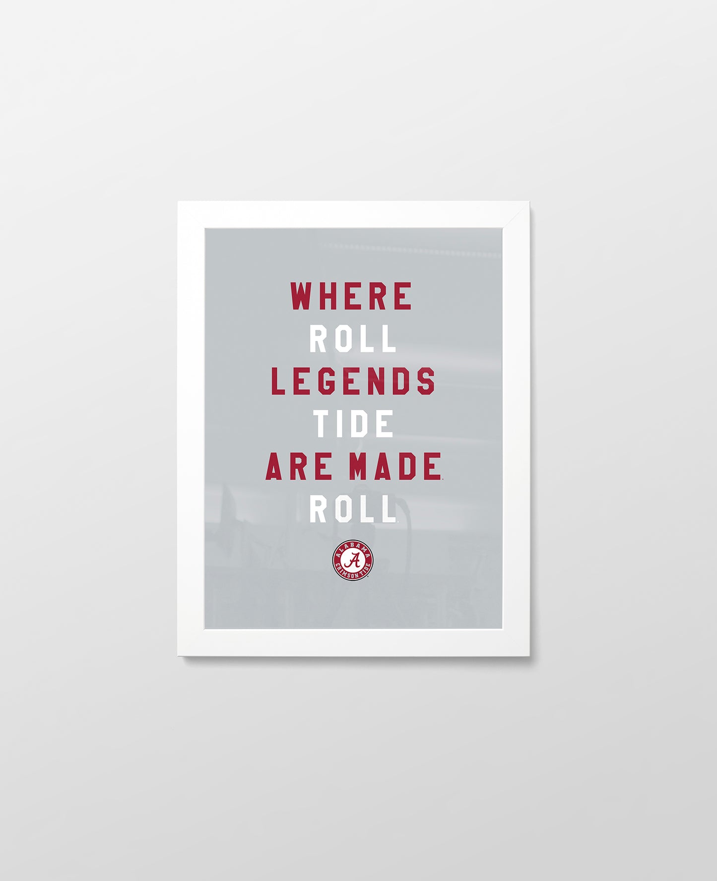 Alabama Where Legends are Made