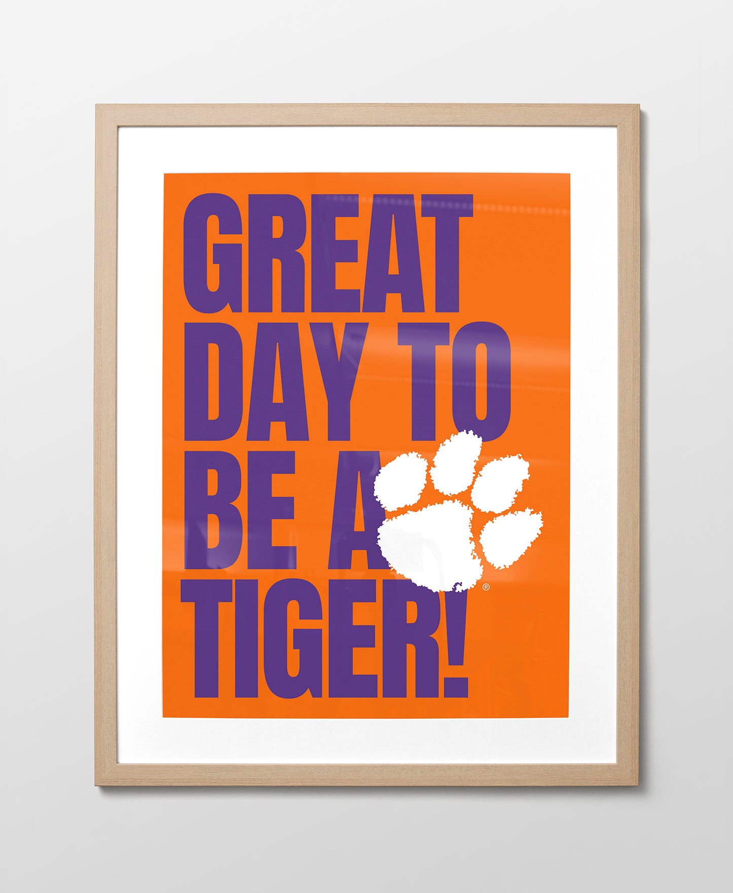 Clemson Great Day to be a Tiger