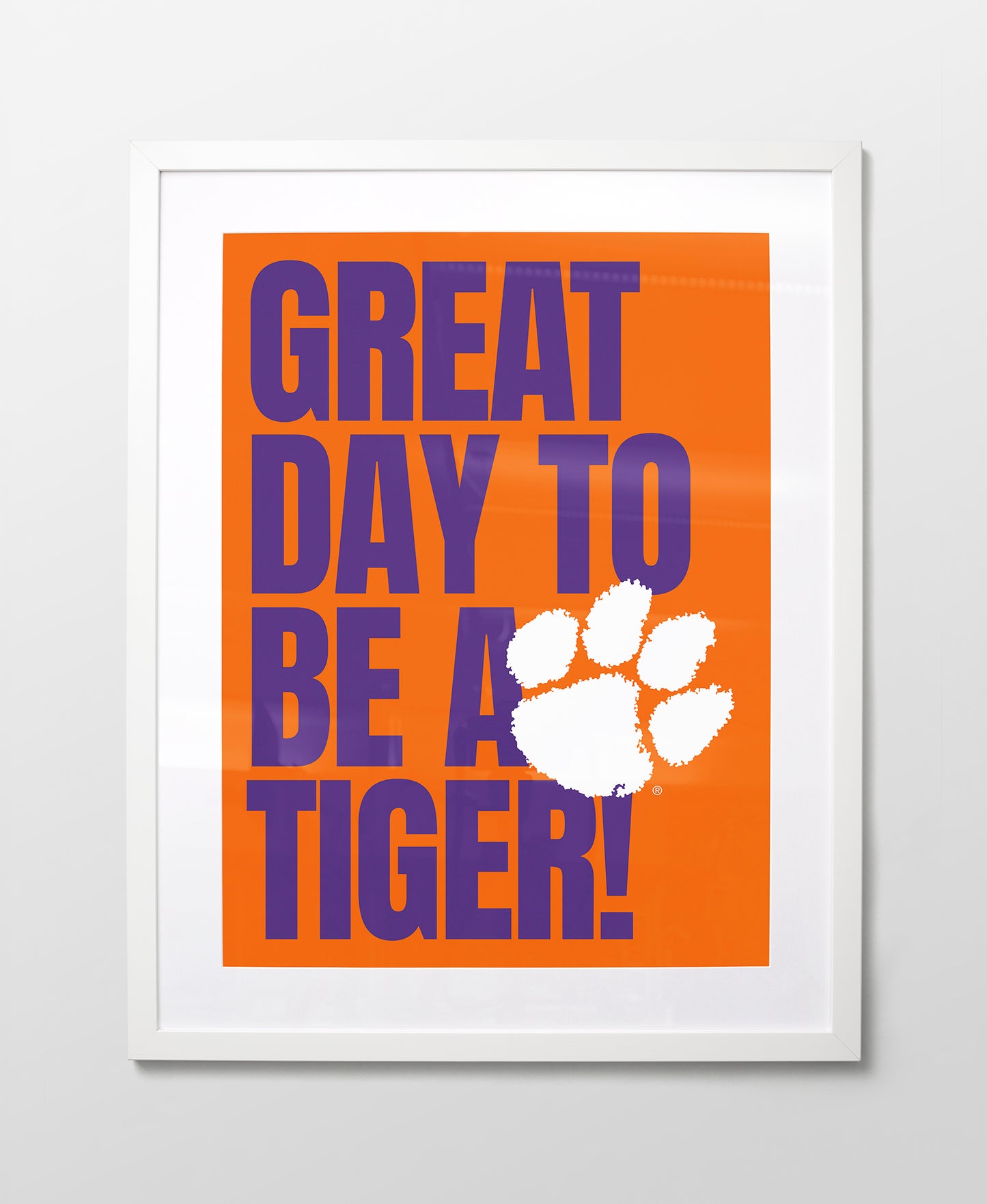 Clemson Great Day to be a Tiger