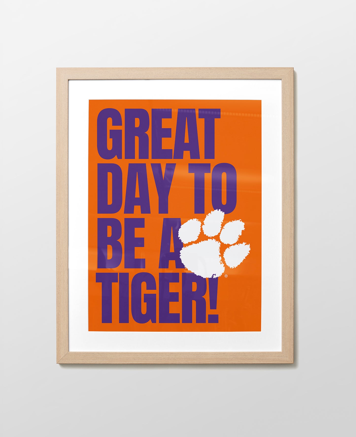 Clemson Great Day to be a Tiger