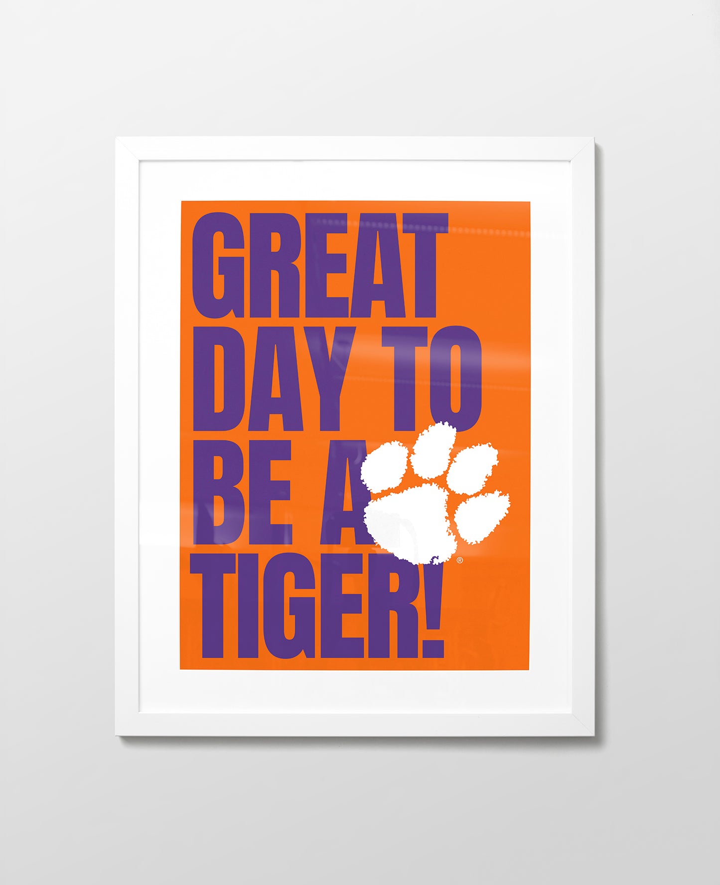 Clemson Great Day to be a Tiger