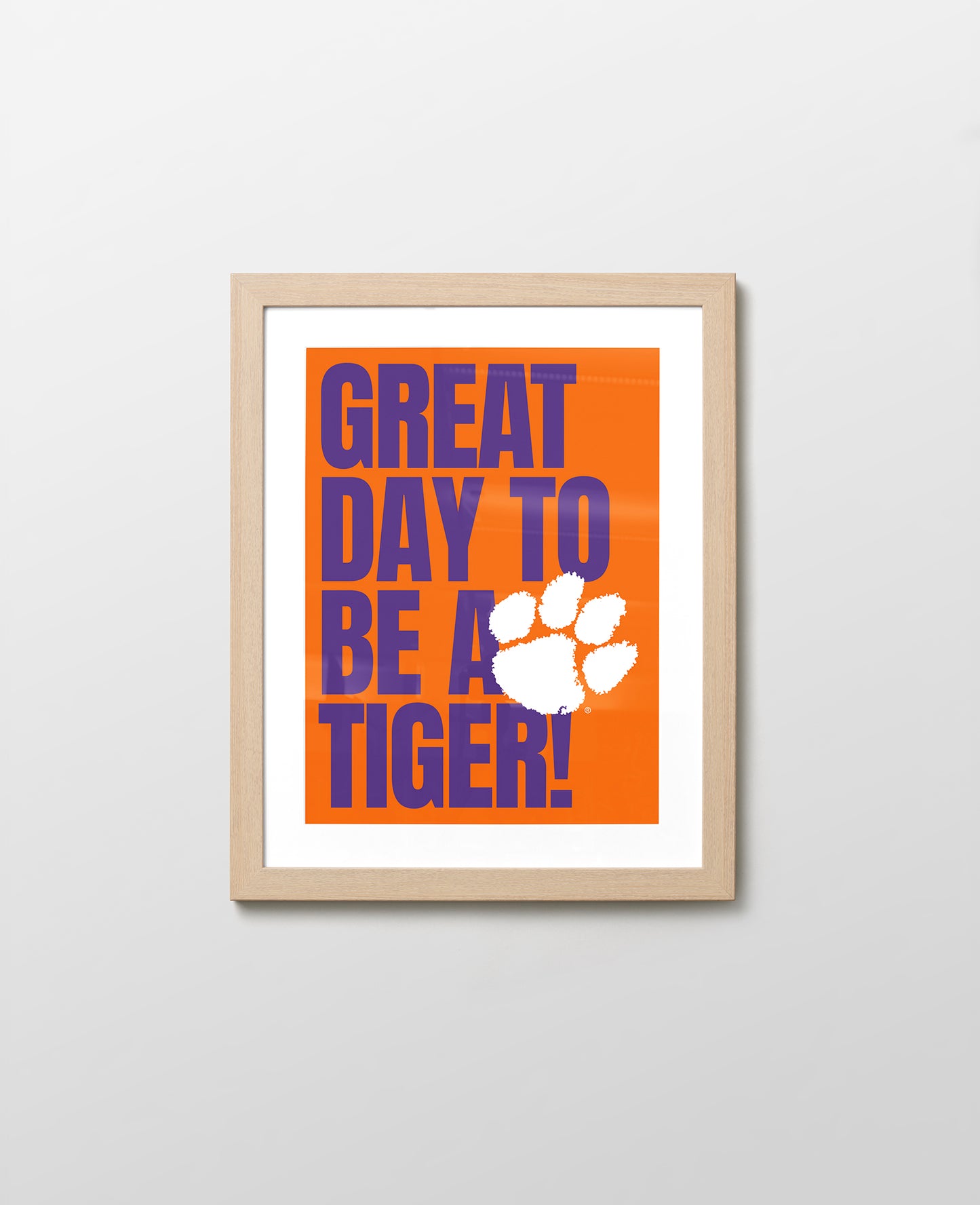 Clemson Great Day to be a Tiger