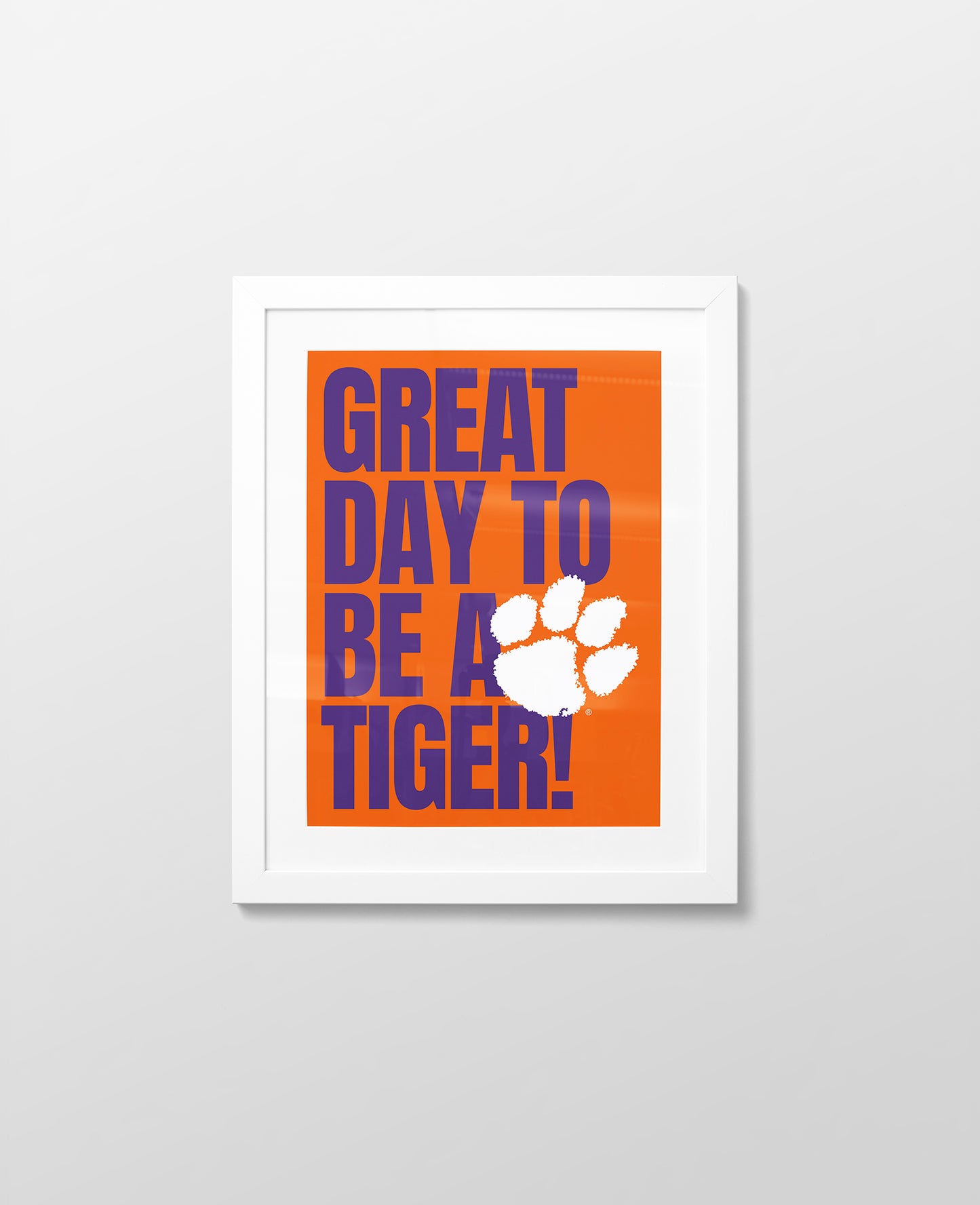 Clemson Great Day to be a Tiger