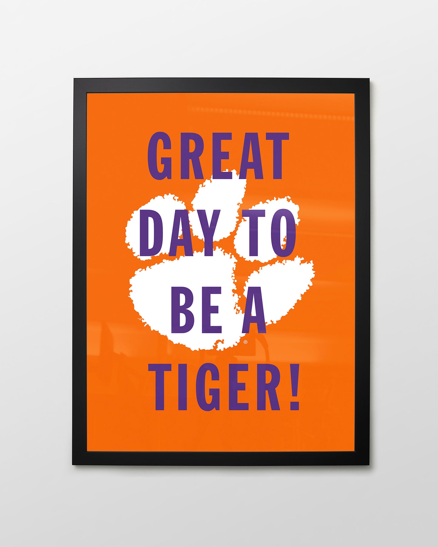 Clemson Great Day to be a Tiger