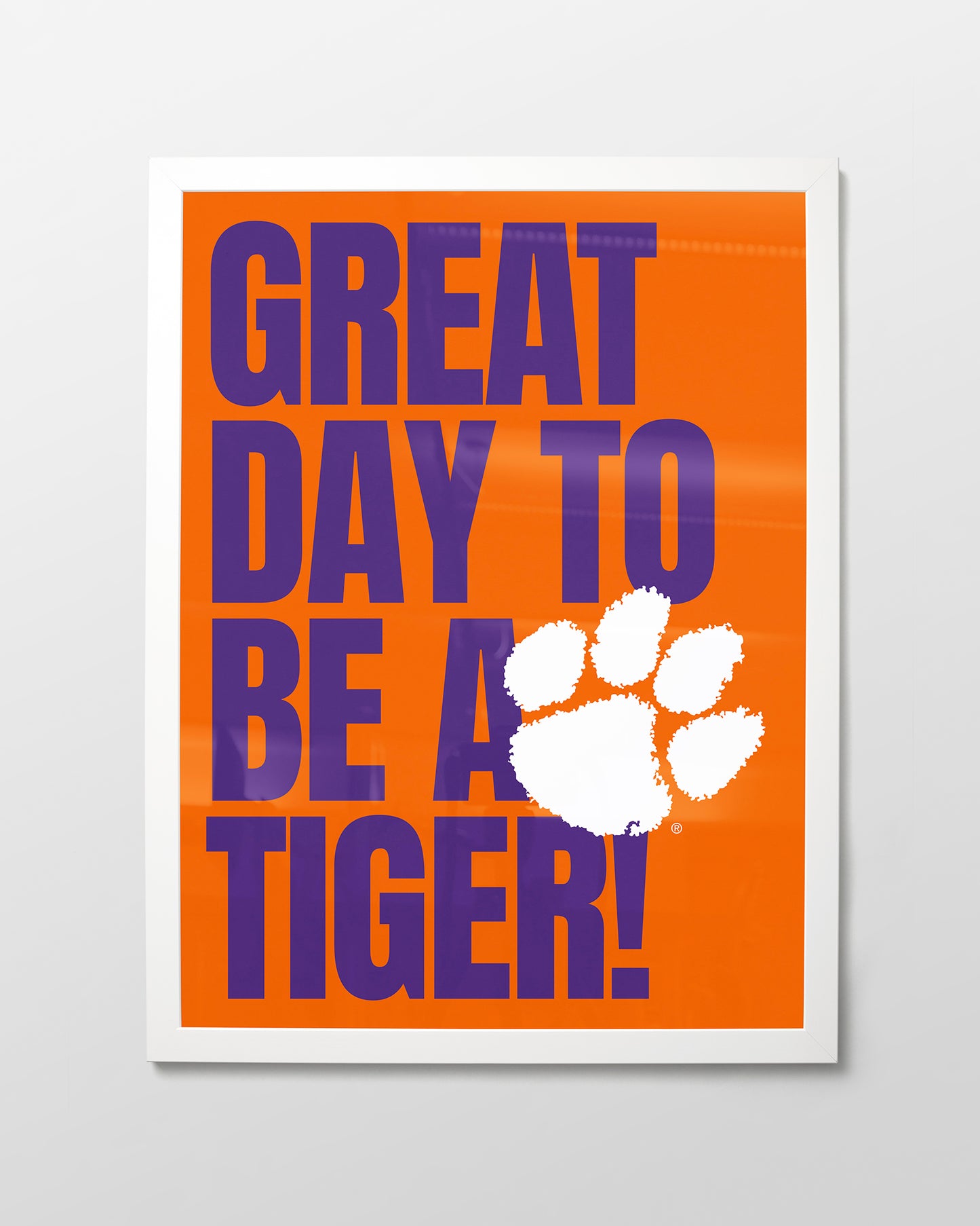Clemson Great Day to be a Tiger