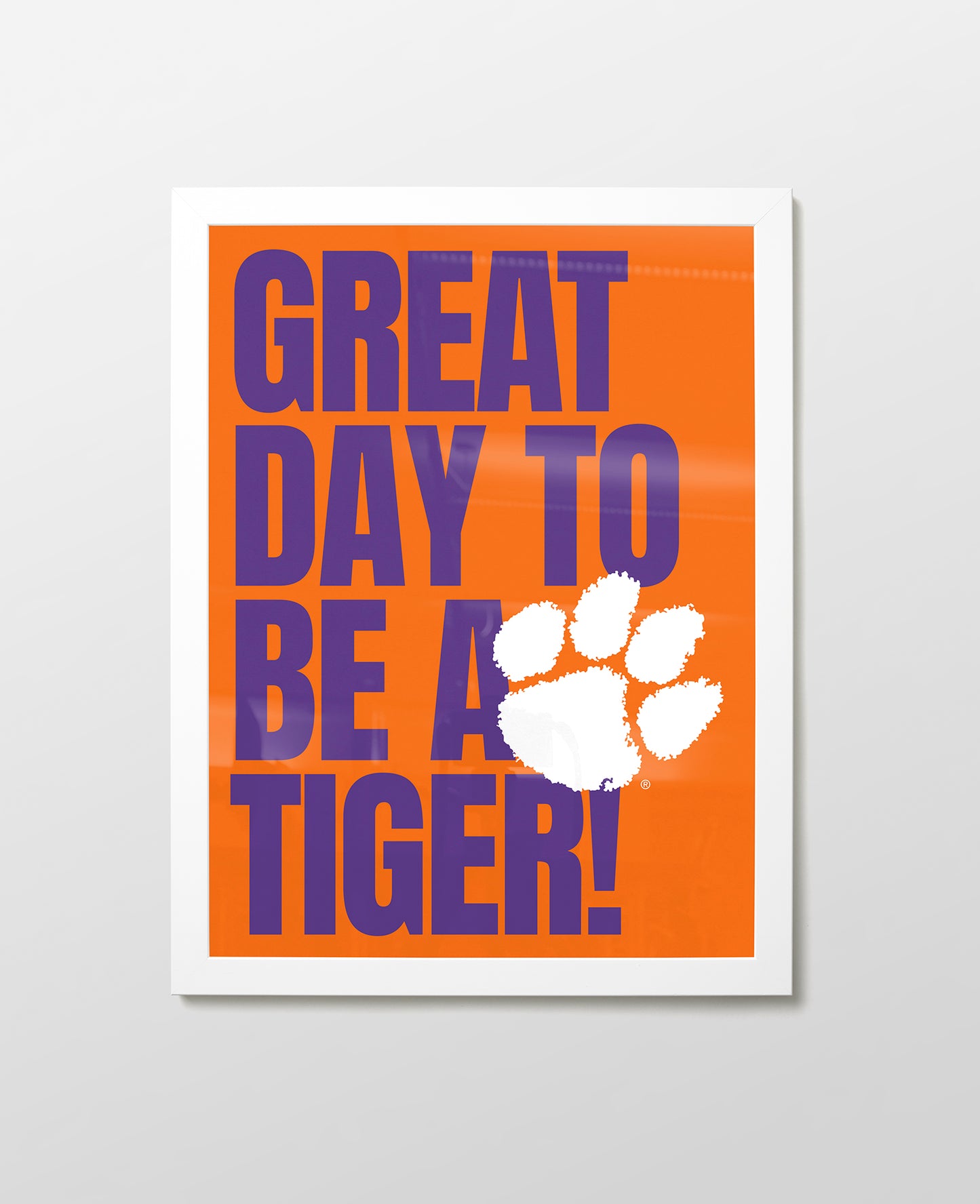 Clemson Great Day to be a Tiger