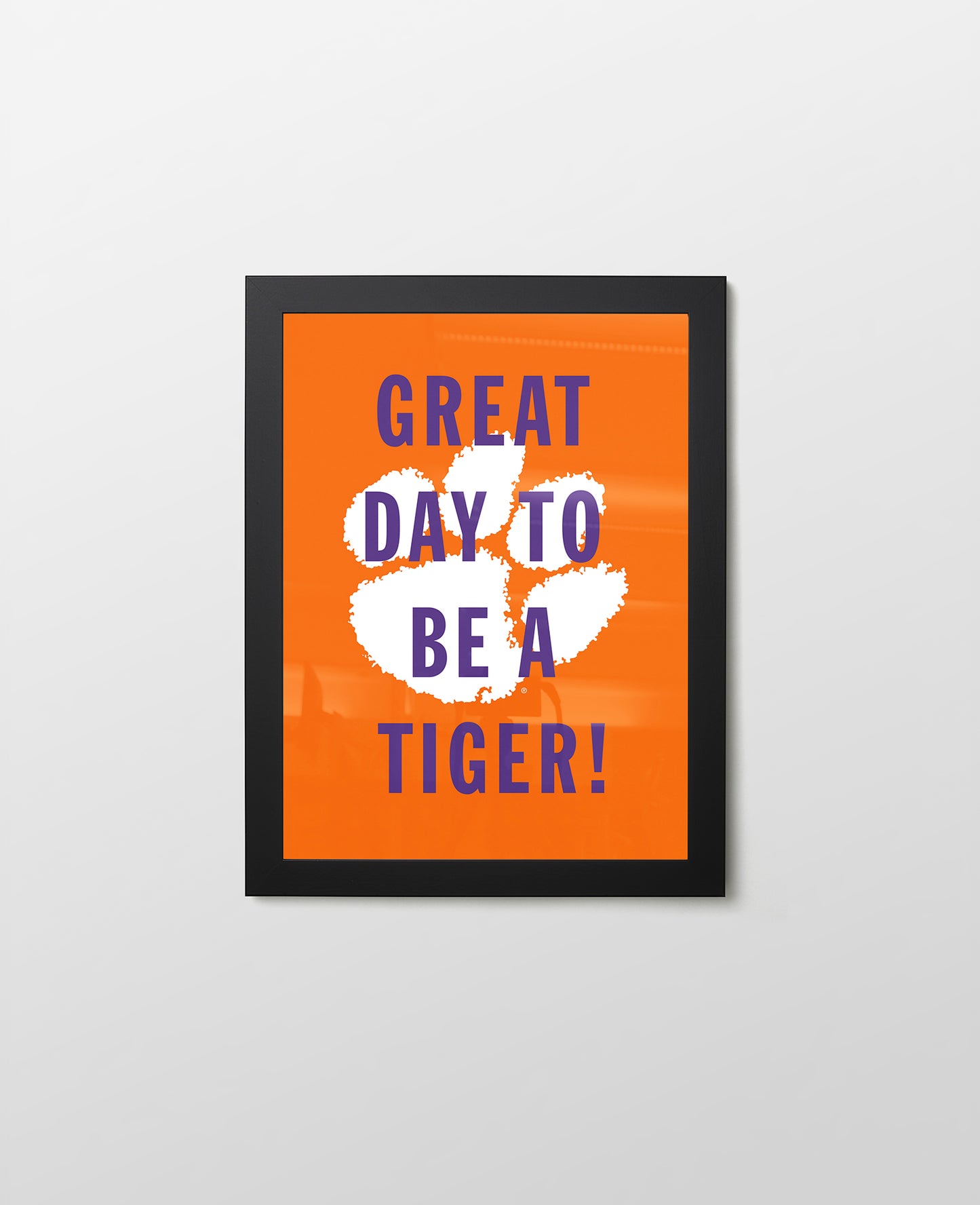 Clemson Great Day to be a Tiger