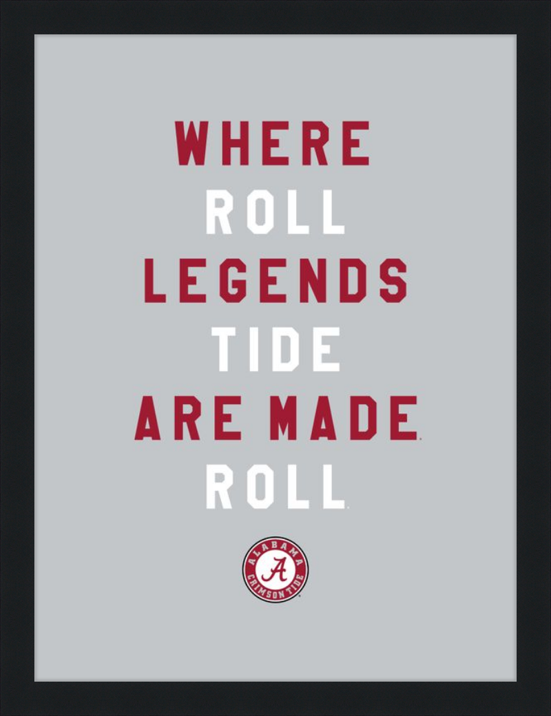 Alabama Where Legends are Made