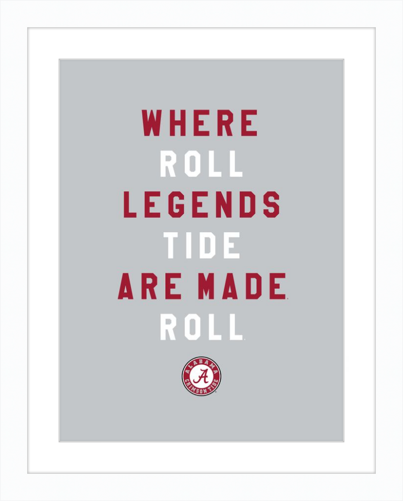 Alabama Where Legends are Made