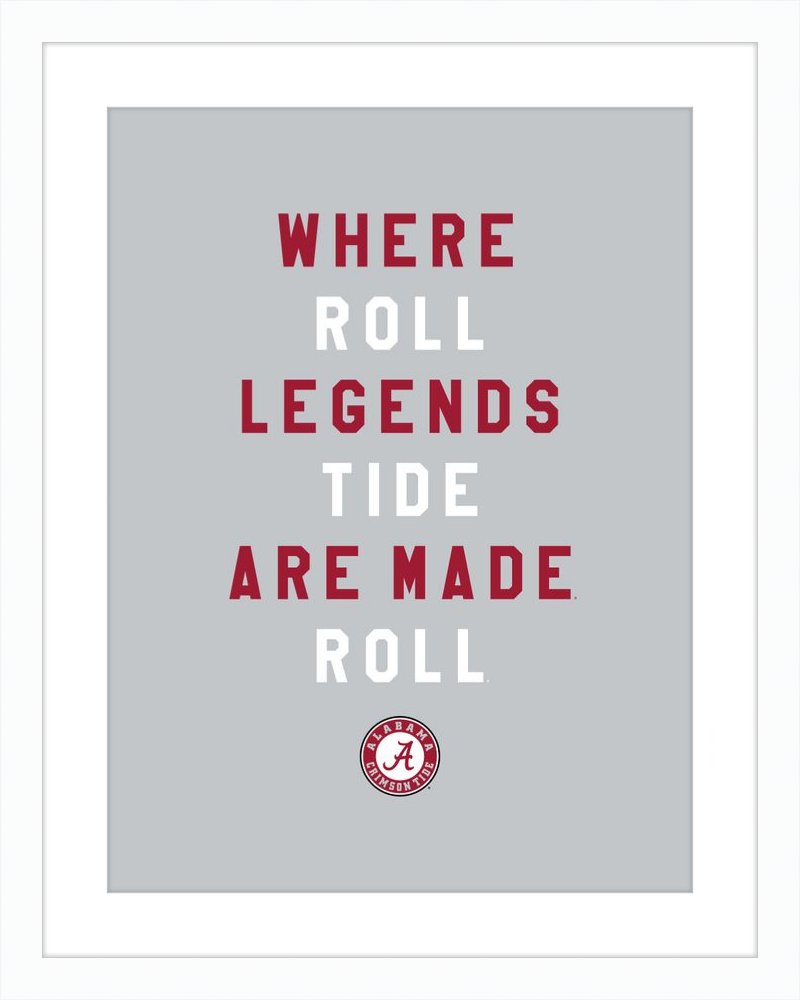 Alabama Where Legends are Made