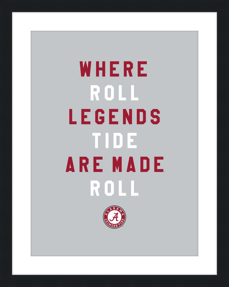Alabama Where Legends are Made